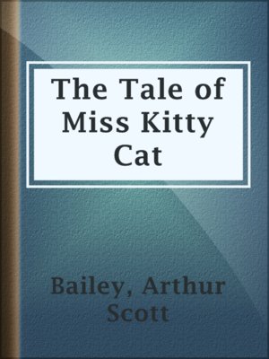 cover image of The Tale of Miss Kitty Cat
